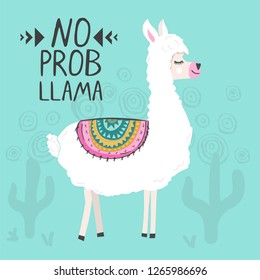 Cute funny llama or alpaca. Poster of t-shirt template. Funny text No Probllama meaning no probem