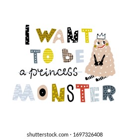 Cute funny monsters print with lettering quote. Ready design for kids apparel, poster, cards. Vector Illustration