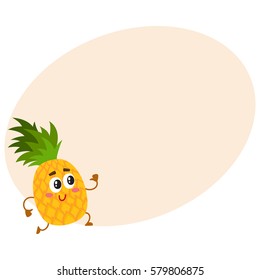 Cute and funny pineapple character running with thumbs up, cartoon vector illustration with place for text.
