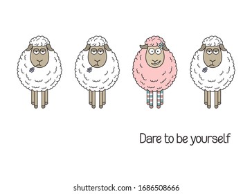 Cute and funny pink sheep among white dull ones. Dare to be yourself lettering. Being different, Being yourself, Standing out from crowd concept