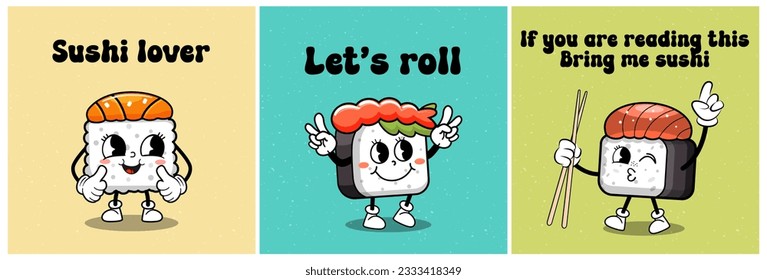 Cute funny retro sushi and rolls characters with quotes. Vector illustration.