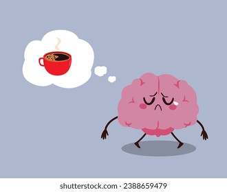Cute funny sad brain wants coffee vector illustration. Cartoon kawaii character low energy concept