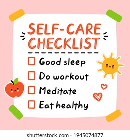 Cute funny self-care to do list, checklist. Vector hand drawn cartoon kawaii character illustration icon. Self-care checklist  sticker, card, poster concept