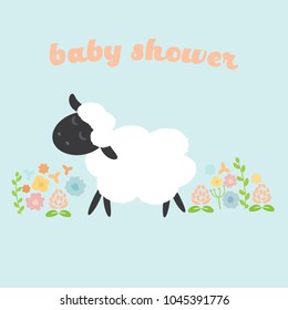 Cute funny sheep and wild flowers on blue background and lettering - Baby shower. Funny lamb stands on a flower glade. Vector illustration in flat design.