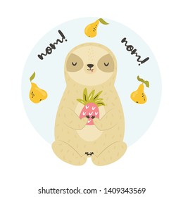 Cute funny sloth sitting with pineapple. Summer print design