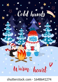 Cute and funny snow yeti drinking coffee or tea with his friend penguin vector postcard print. Cold Hands Warm Heart lettering. Happy cartoon yeti with red winter hat and scarf. Winter holidays