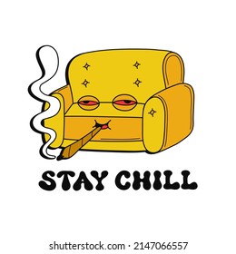Cute funny sofa smoke weed joint. Stay chill slogan quote. Vector kawaii line cartoon style illustration.Cute smile face sofa,couch,high,marijuana.cannabis print design for t-shirt,poster,card concept