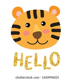 Cute funny tiger face with a golden glitter 'hello' lettering inscriptoin. Scandinavian style flat design, vector illustration for children's print, poster or card