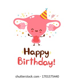 Cute funny uterus organ. Happy birthday hand drawn style card.Vector flat cartoon character illustration icon design.Isolated on white background