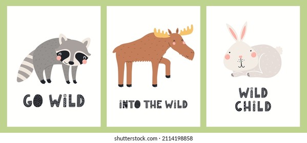 Cute funny woodland animals, moose, hare, raccoon, quotes. Posters, cards collection. Hand drawn wildlife vector illustration. Scandinavian style flat design. Concept for kids fashion, textile print