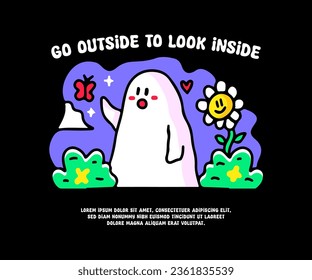 Cute ghost amazed at butterflies with go outside to look inside text, illustration for logo, t-shirt, sticker, or apparel merchandise. With doodle, retro, groovy, and cartoon style.