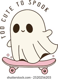 Cute Ghost Vector, Too Cute to Spook Vector, Ghost with Skateboard Vector, Skateboarding Lover Ghost Eps, Halloween Eps, Boujee ghost Vector