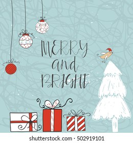 Cute gift card and hand drawn Christmas lettering. Can be used as poster with quote, T-shirt design or home decor element. Vector typography. Easy editable template.