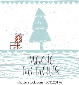 Cute gift card and hand drawn Christmas lettering. Can be used as poster with quote, T-shirt design or home decor element. Vector typography. Easy editable template.