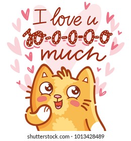 Cute ginger Cat character in love with admire emotion. With lettering calligraphy text: I love you so much. Hand drawn art, romantic illustration in cartoon style for card, poster, invitation