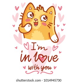 Cute ginger Cat character in love with admire emotion. With lettering calligraphy text: I'm in love with you. Hand drawn art, romantic illustration in cartoon style for card, poster, invitation