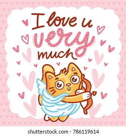Cute ginger Cat as Cupid with bow and arrow, and lettering calligraphy text. I love you very much. Hand drawn, romantic love illustration in cartoon doodle style for card, poster, invitation