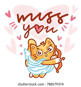 Cute ginger Cat as Cupid with bow and arrow, and lettering calligraphy text. Miss you. Hand drawn, romantic love illustration on hearts background in cartoon doodle style