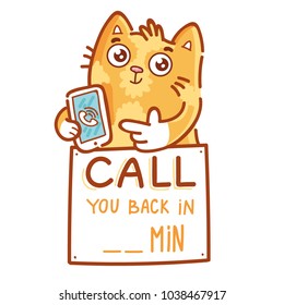 Cute ginger Cat pointing finger on the phone, asking or saying to call back. Call you back in some minutes text. Character in vector hand drawn style illustration as mascot, sticker, emoji, emoticon