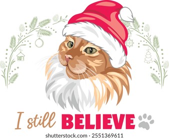 Cute ginger cat in Santa hat. I still believe. Vector