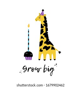 Cute Giraffe with birthday cake hand drawn vector illustration.Grow big typography. Scandinavian style. Perfect for postcard design