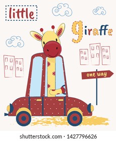 Cute giraffe driving a car. Vector illustration, children card printing, can be used to print t-shirts, children wear fashion design.