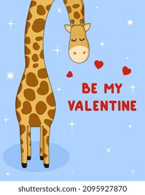 Cute giraffe on blue background. Happy Valentines day. Be my valentine. Vector cartoon card. 