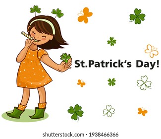 Cute  girl character with holyday pipe and clover leaf 
congratulations on St. Patricks Day. Greeting card with butterflys , clover and lettering