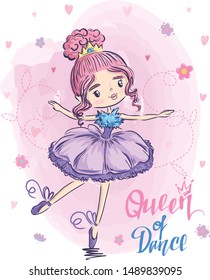 Cute girl illustration. Dancing cutie ballerina in pink tutu dress, pointe shoes, crown on hat and the words Queen of dance. Girlish t shirt design 