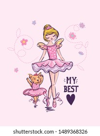Cute girl illustration with dancing dog ballerina in pink tutu dress, pointe shoes, 
bow and the words My best. Girlish t shirt design 