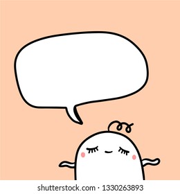 Cute girl marshmallow and speech bubble hand drawn illustration cartoon minimalism