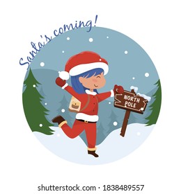 Cute girl in the north pole cartoon Christmas illustration with inspirational Santa's coming quote lettering.