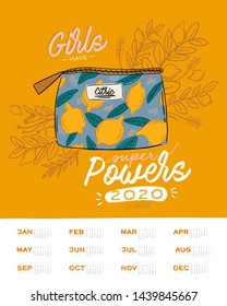 Cute Girl Power skincare wall calendar. 2020 Yearly Planner with all Months. Good Organizer and Schedule. Trendy female illustration - organic cosmetic and motivational quotes. Vector background