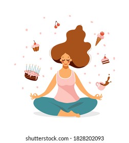 A cute girl sits in a lotus position and dreams of sweets. A woman is engaged in yoga, flying pies, ice cream and cake fly around. Funny cartoon female character. Flat vector illustration isolated on