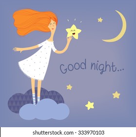 Cute girl is standing on a cloud and holding a cartoon star. Greeting card or poster with a wish Good night. Vector illustration.