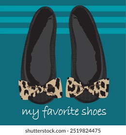 Cute girls flat shoe vector print. Artwork features little black shoes with leopard print bows and text on a teal blue background. Apparel graphic artwork. Hand drawn illustration.