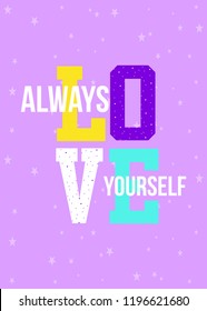 cute girls poster love yourself graphic stars