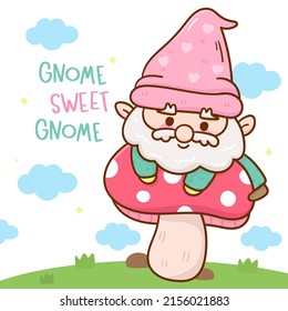 Cute Gnome Garden elf cartoon on mushroom Gardener Spring season. Series magic fairy fantasy character (Kawaii vector) Fairytale character illustration. Perfect Nursery children, kids, greeting card.