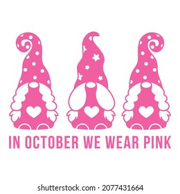 Cute Gnome Illustration. Gnome Isolated. Vector Gnomes. In October We Wear Pink. Breast Cancer Awareness