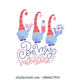 Cute Gnomes with hearts in red hats for Valentine's day cards, gifts, t-shirts, , stickers, scrapbooking crafts. Vector flat hand drawn illuatrstion with lettering Be my Valentine