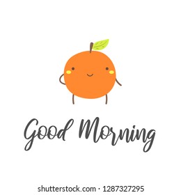 Cute good morning card with orange, apricot happy character. Postcard with kawai fruit in asian anime style