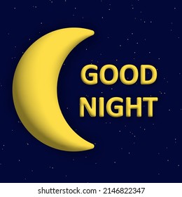 Cute good night background with 3d moon and stars. square composition. vector illustration.