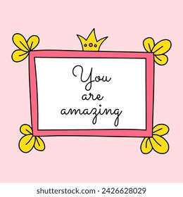 Cute graceful rectangular vector frame with crown and lettering. Pink doodle mirror for a little princess, beautiful decorative border, hand drawn.