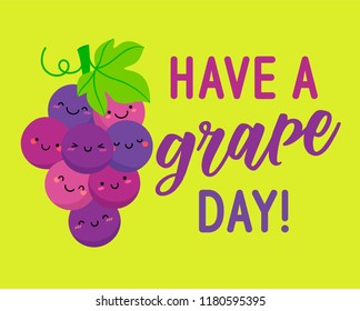 Cute grapes cartoon illustration with text “Have a grape day” for greeting card design.