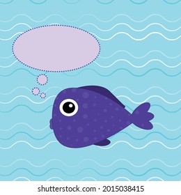 Cute graphic cartoon fish with message against the background of the sea. greeting card illustration.