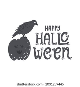 Cute gray, black, and white Halloween greeting card design with lettering, pumpkin and raven doodle illustrations. Vector isolated on white background. 