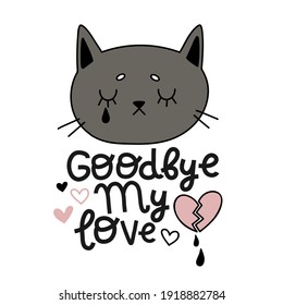 cute gray cat crying cartoon vector, lettering about love, card for valentine's day