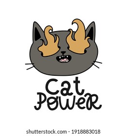 cute gray cat fire out of eyes cartoon vector, lettering cat power, postcard