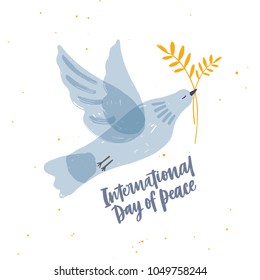 Cute gray translucent dove, pigeon or bird flying and carrying olive branch and International Day of Peace lettering. Symbol of pacifism and antimilitarism. Hand drawn cartoon vector illustration