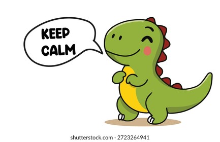 Dinosaurio verde lindo que dice mantener la calma Ilustración divertida de la historieta